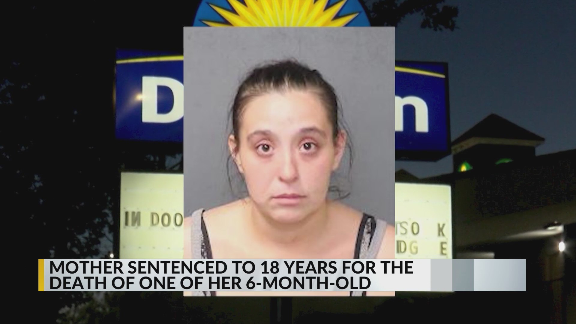 Albuquerque mom sentenced for death of 6-month-old baby in motel room ...
