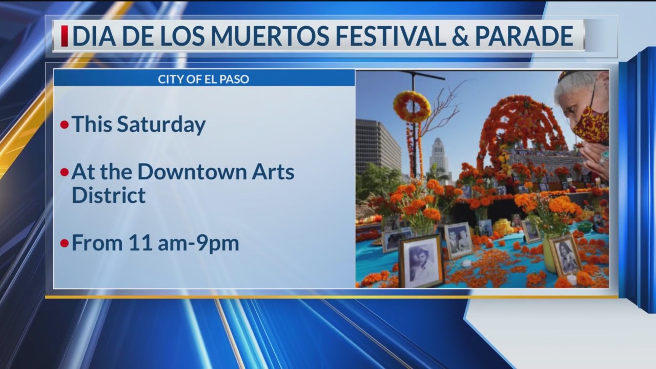 Dia de Los Muertos festival and parade this Saturday – KTSM 9 News