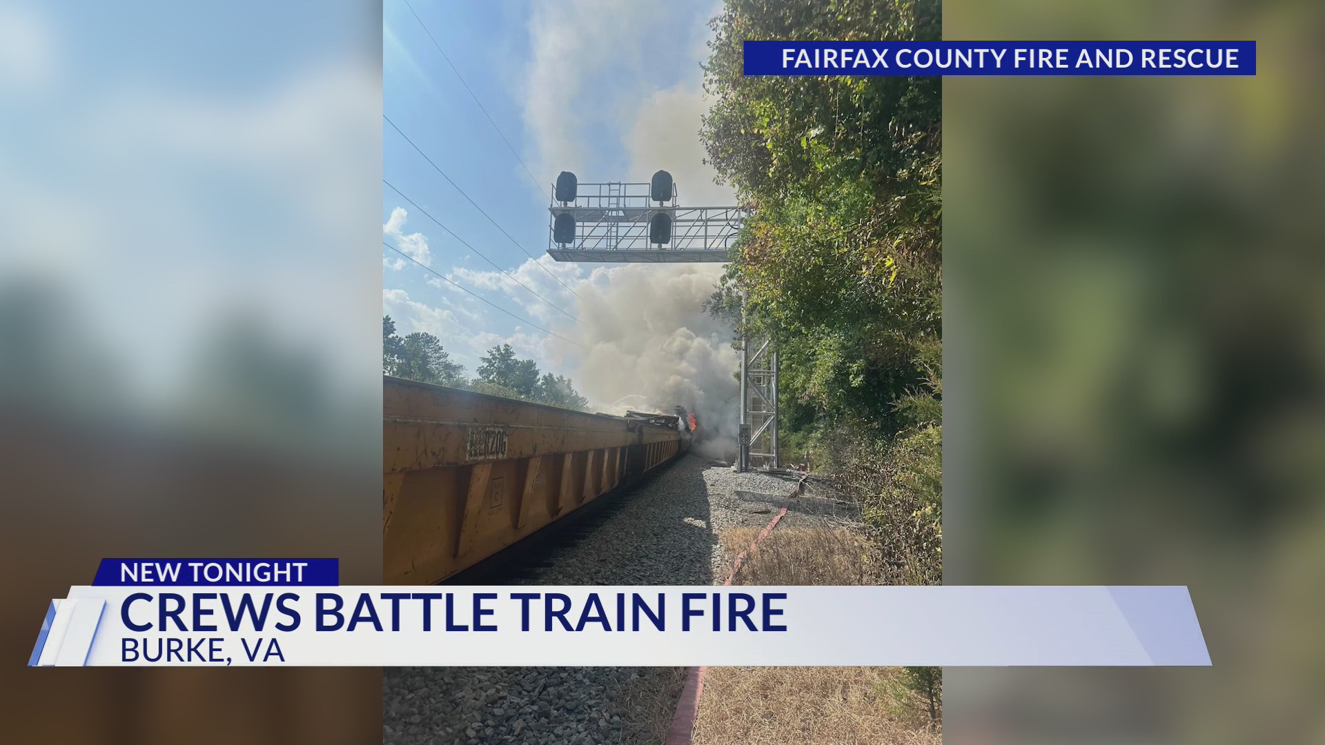 Fairfax County Fire and Rescue battle train fire in Burke – DC News Now ...