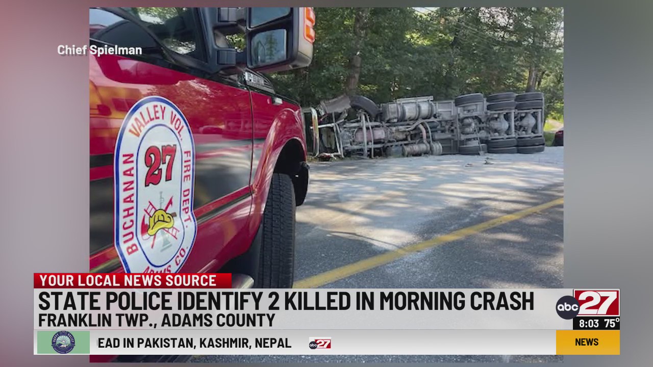 State Police identify 2 killed in morning crash – ABC27