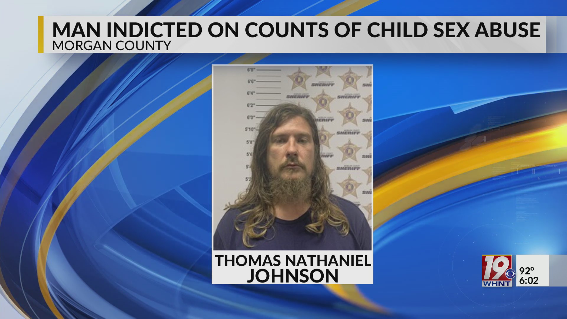 Man Indicted on Counts of Child Sex Abuse | July 12, 2025 | News 19 at ...