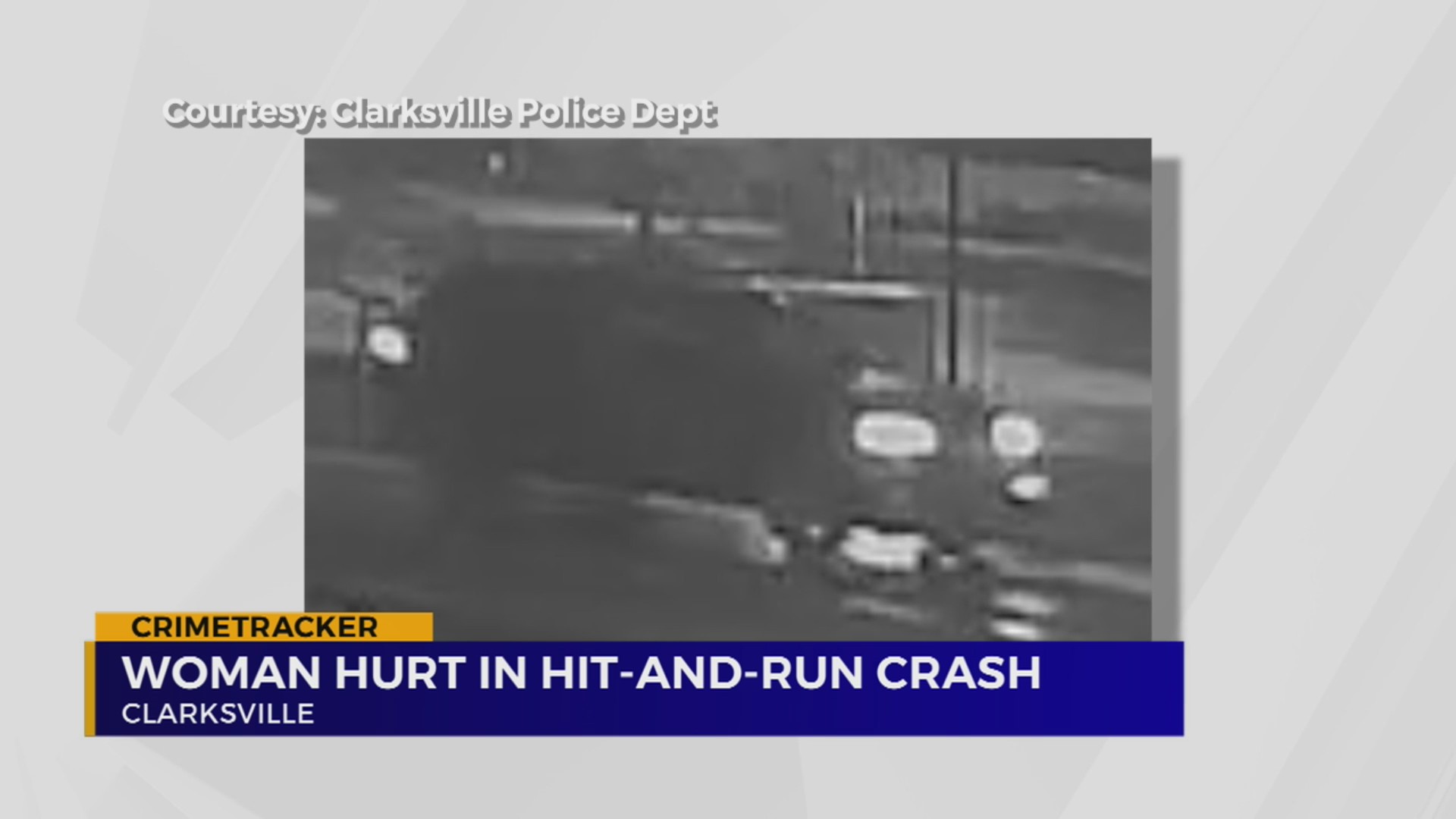 Woman hurt in hit-and-run crash in Clarksville – WKRN News 2