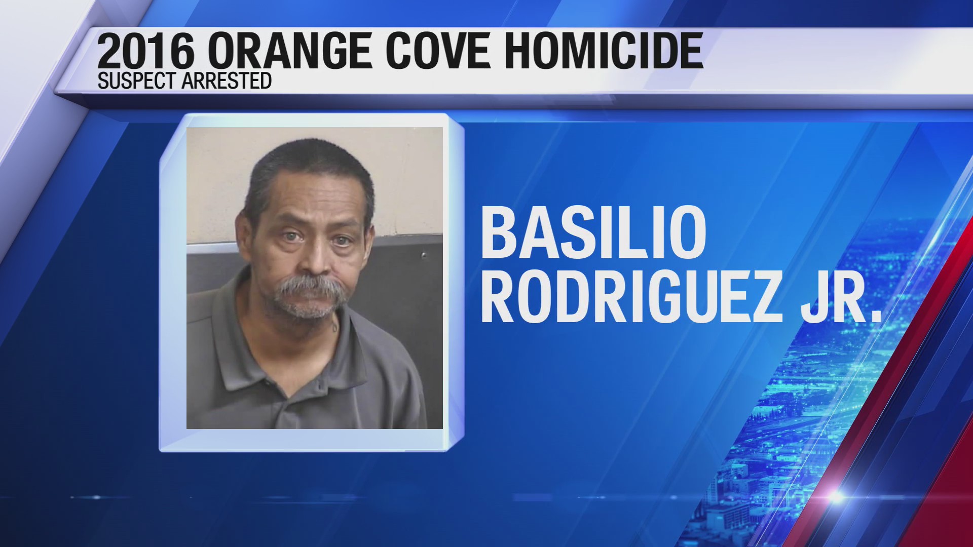 Suspect in Orange Cove cold case in 2016 arrested, deputies say – CBS47 ...