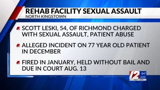 Richmond man charged with sexual assault and patient abuse – WPRI.com