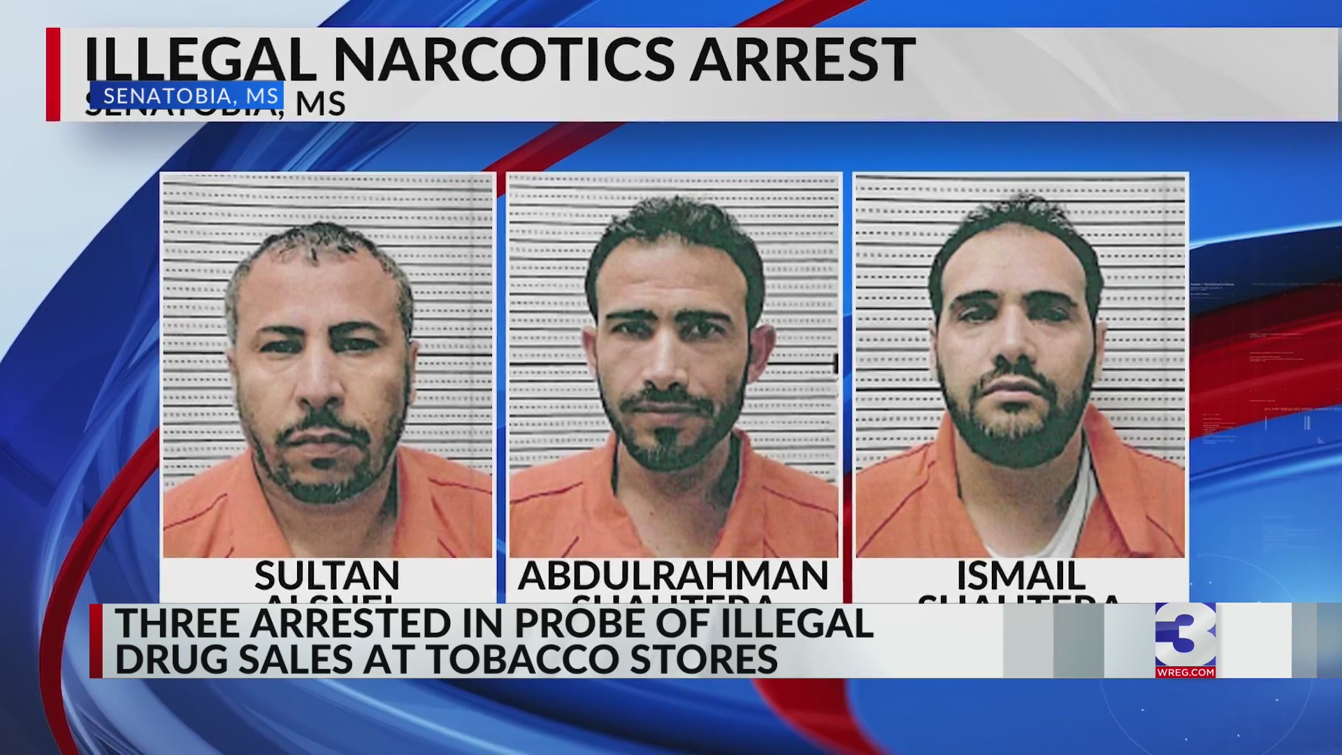 senatobia tobacco store 3 arrested in probe of illegal drug sales at MS tobacco stores
