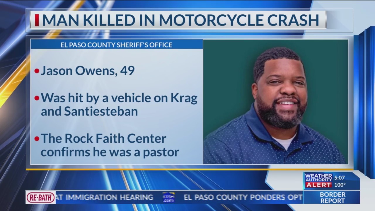 Man who died in motorcycle crash was El Paso pastor – KTSM 9 News