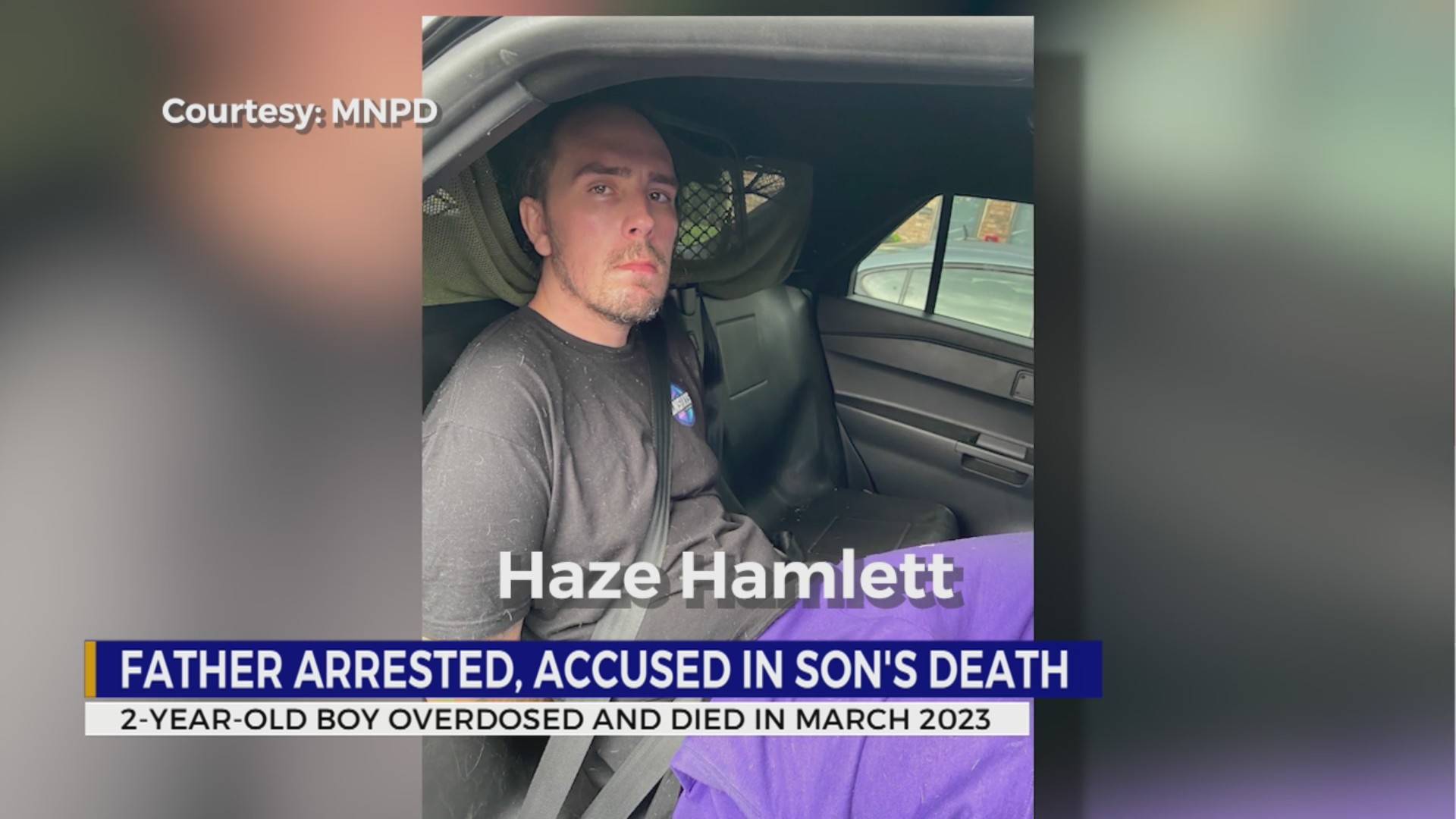 Father arrested, accused in son’s overdose death – WKRN News 2