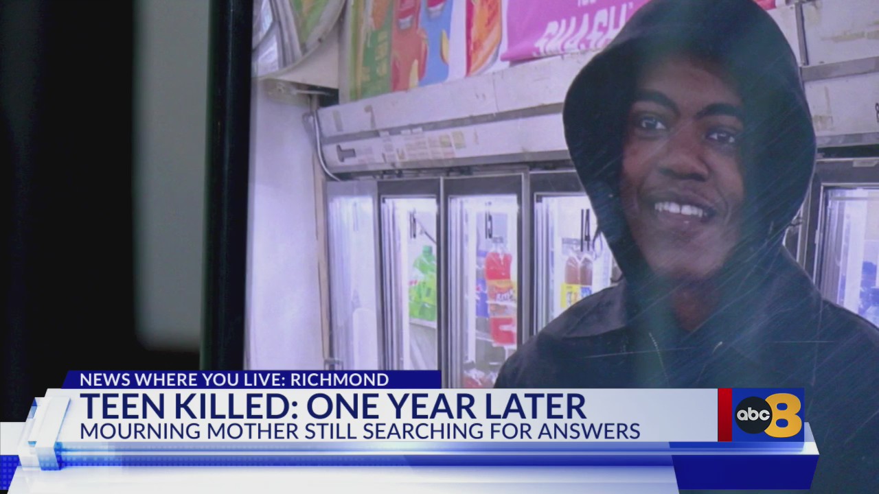 Richmond mother longs for answers nearly 1 year after son killed in ...