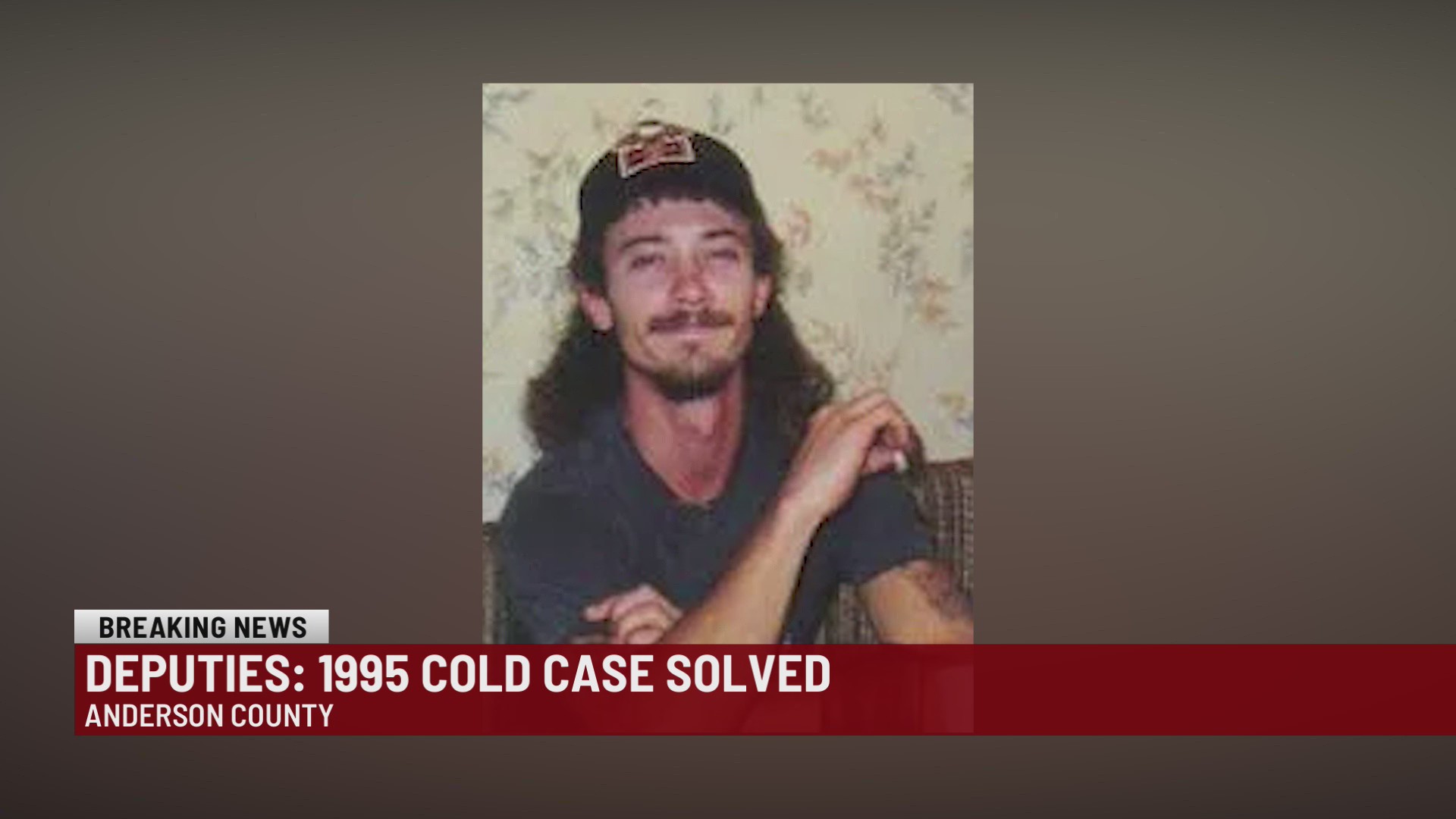 Detectives solve decades-old cold case in Upstate – WSPA 7NEWS