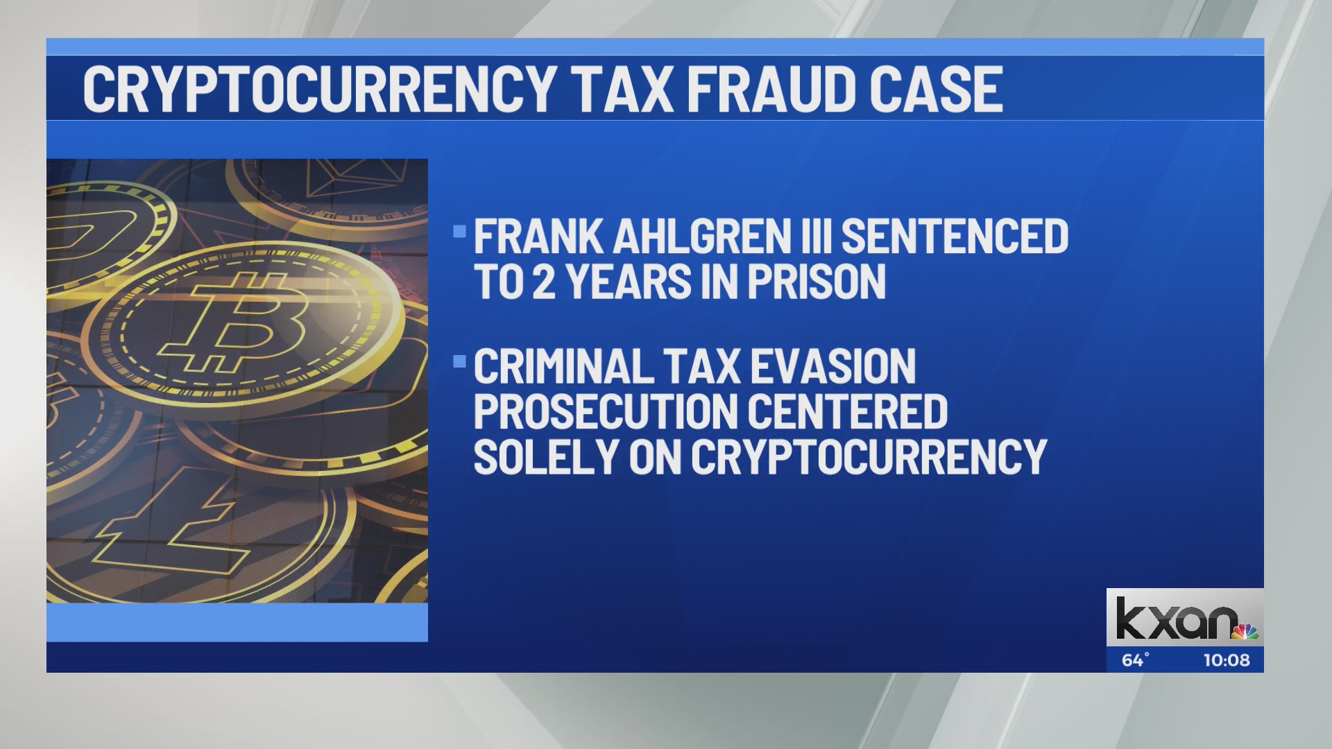 Austin man gets 2 years in prison for cryptocurrency tax fraud, a DOJ ...