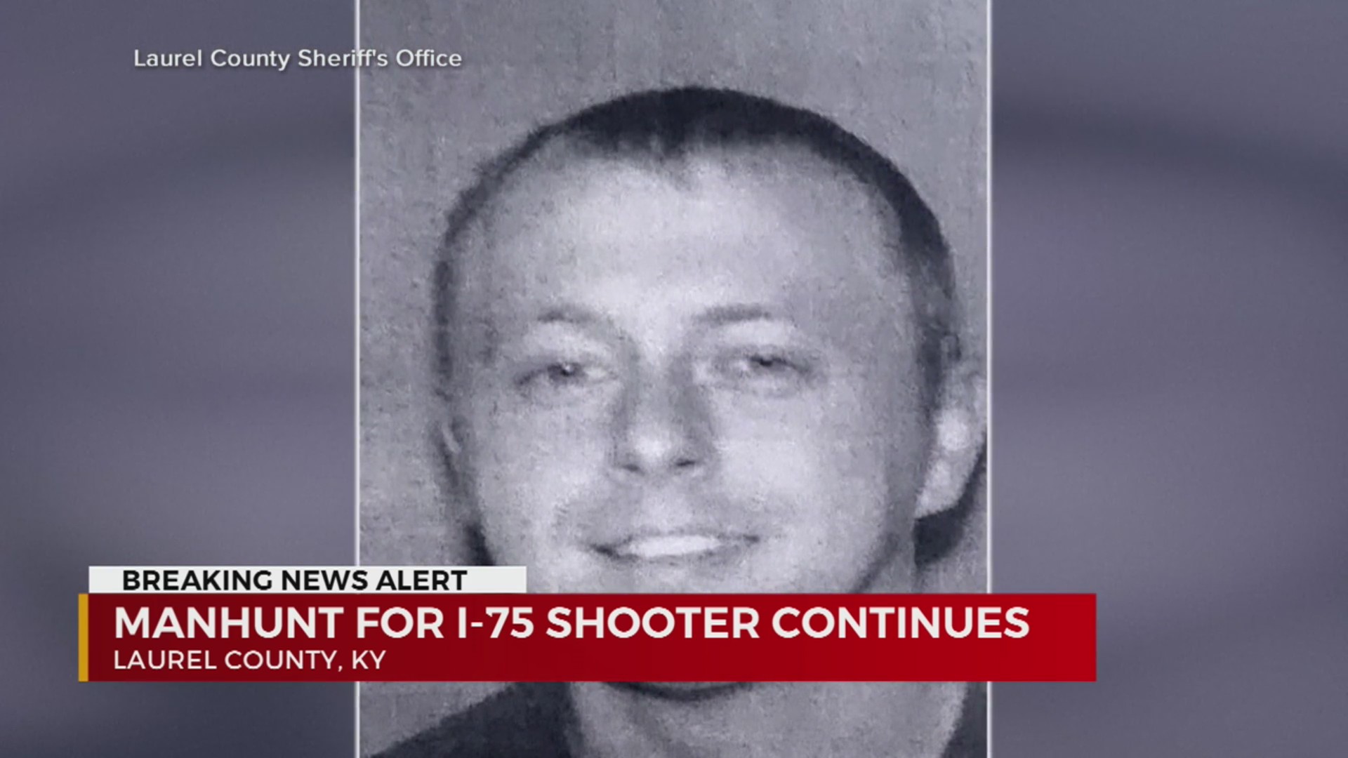 Manhunt for Kentucky highway shooting suspect – WKRN News 2