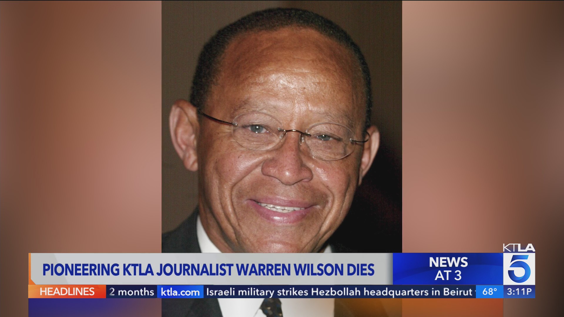 Warren Wilson, legendary Los Angeles broadcaster and KTLA ...