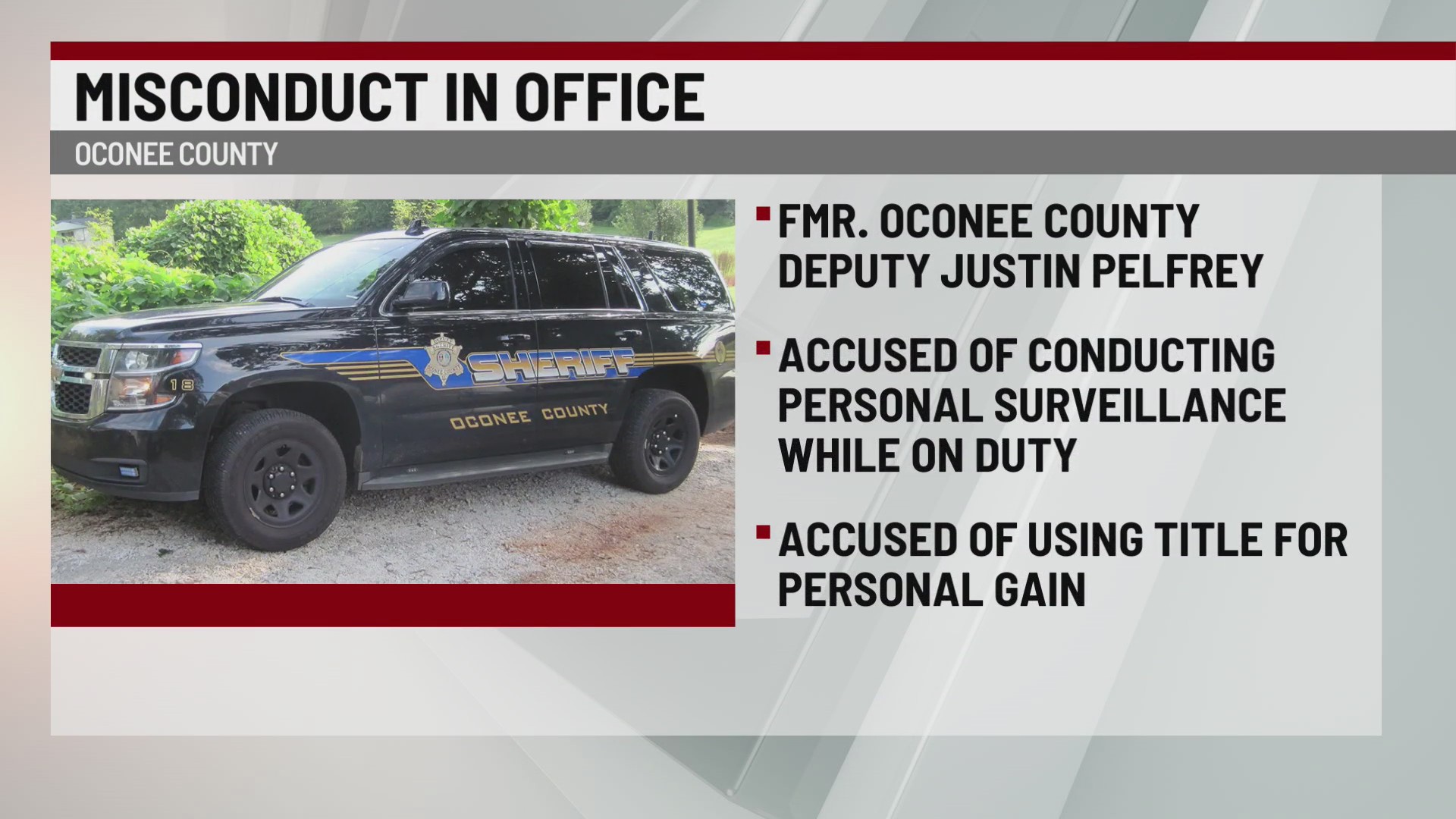 Oconee Co. deputy arrested, accused of misconduct in office – WSPA 7NEWS