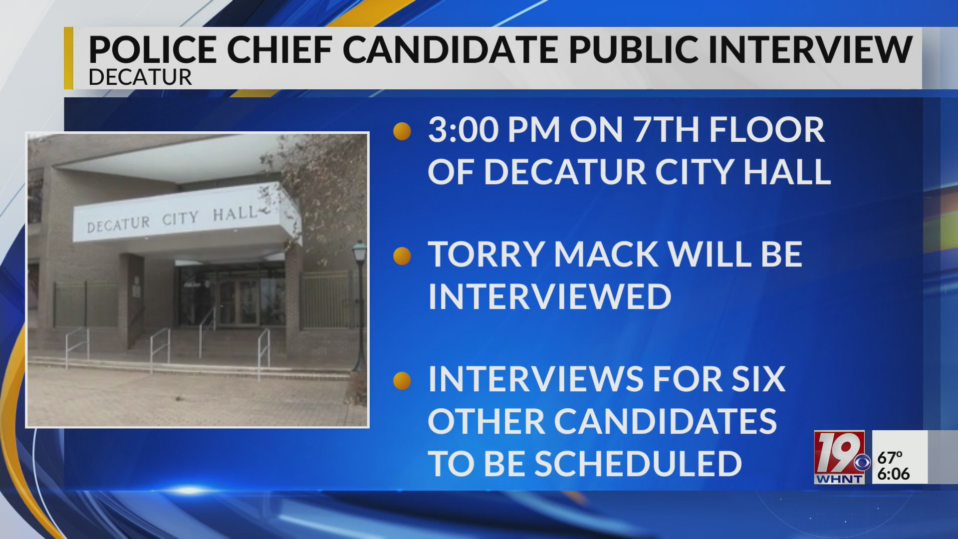 Decatur Police Chief Public Interview | April 15, 2025 | News 19 at 6 p ...