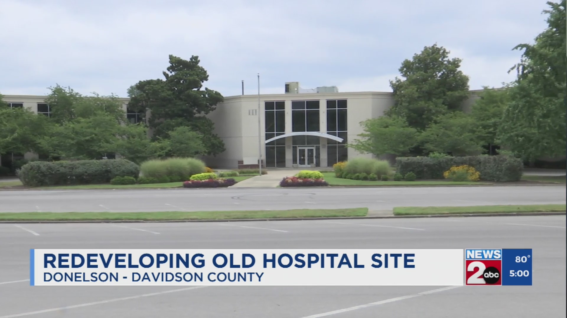 Redeveloping old hospital site in Donelson – WKRN News 2