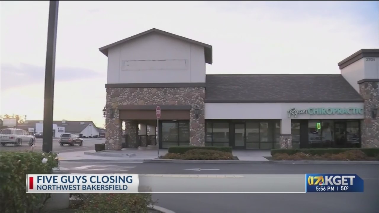 Five Guys closing in northwest Bakersfield – KGET 17 News