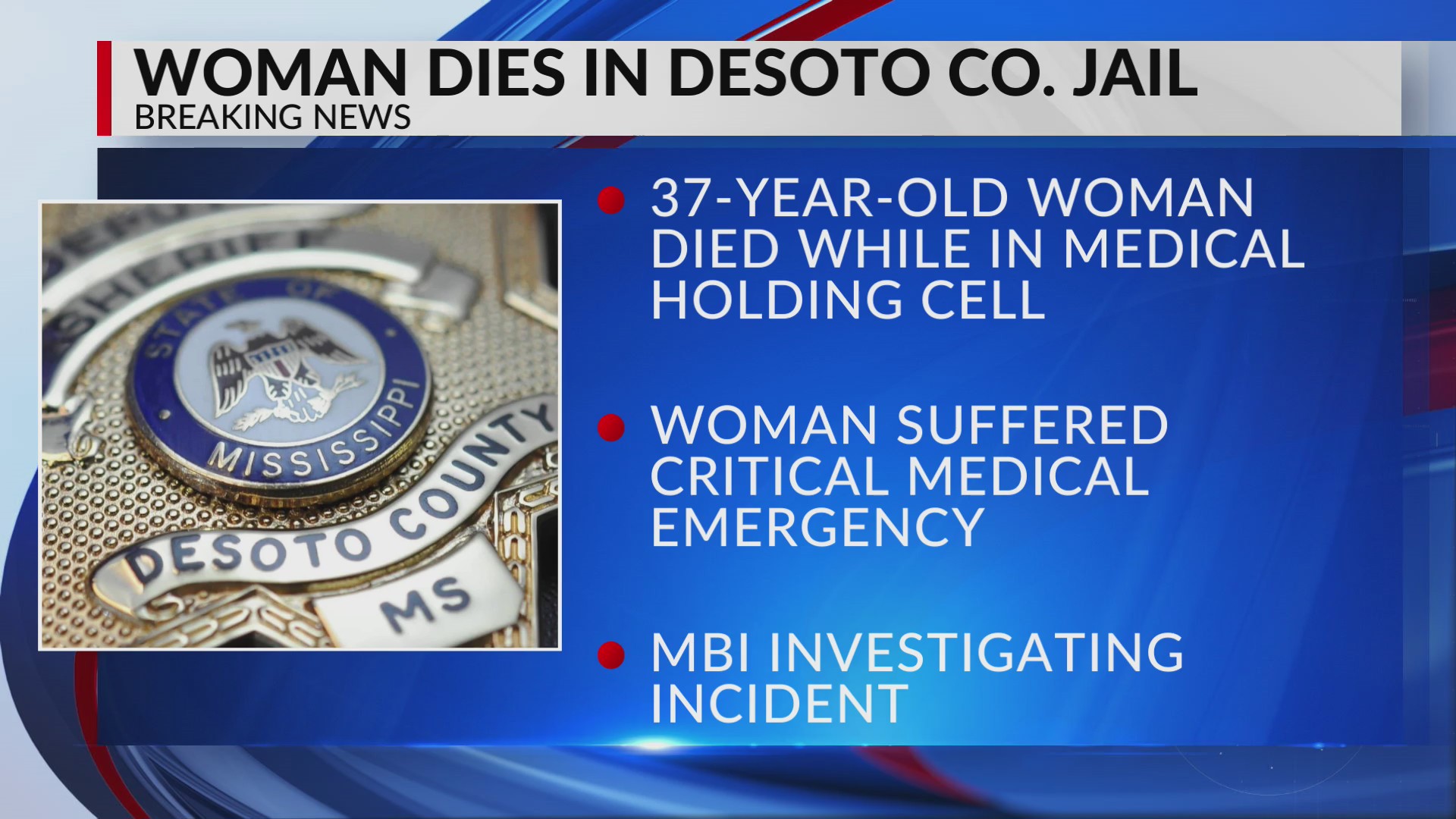 Female inmate dies in DeSoto County jail after critical emergency ...