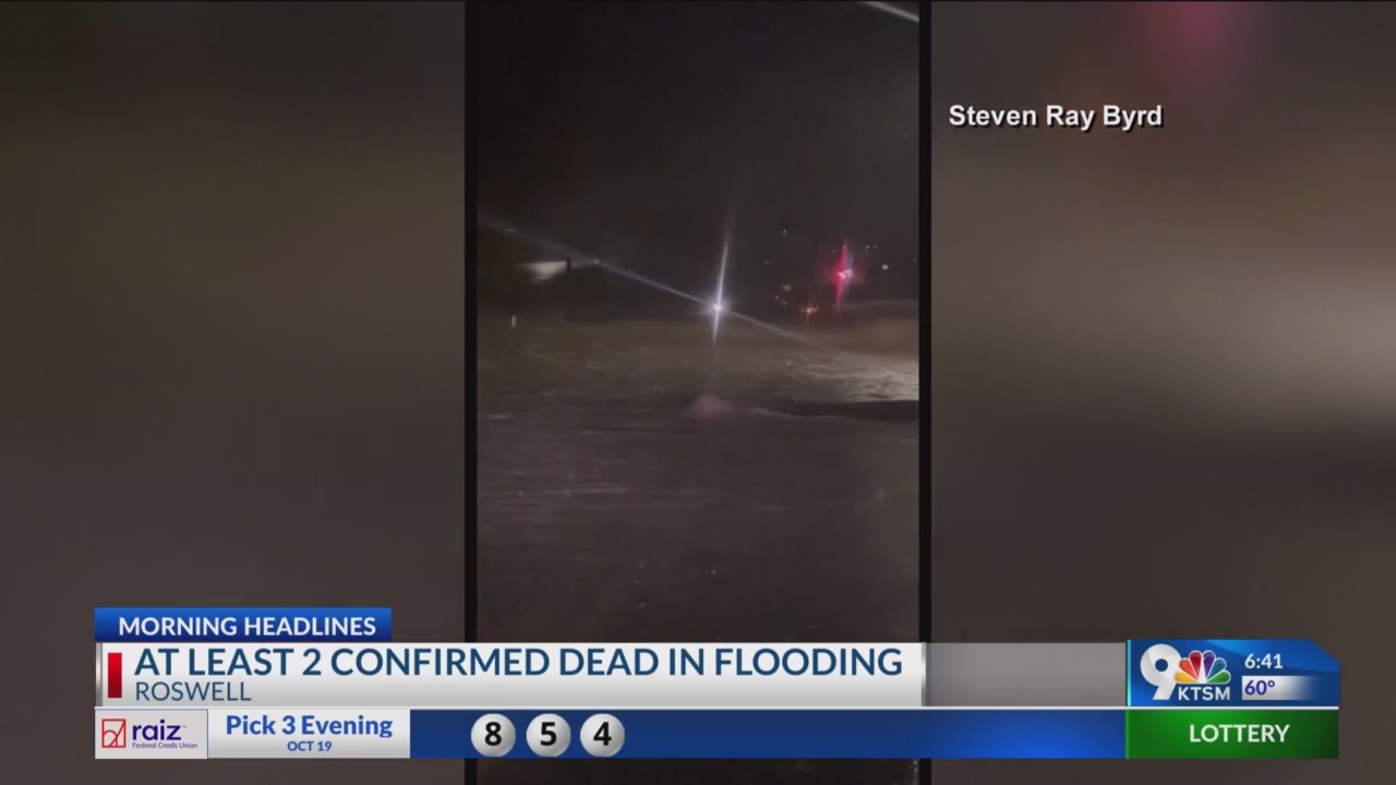 At least two confirmed dead in Roswell flooding – KTSM 9 News