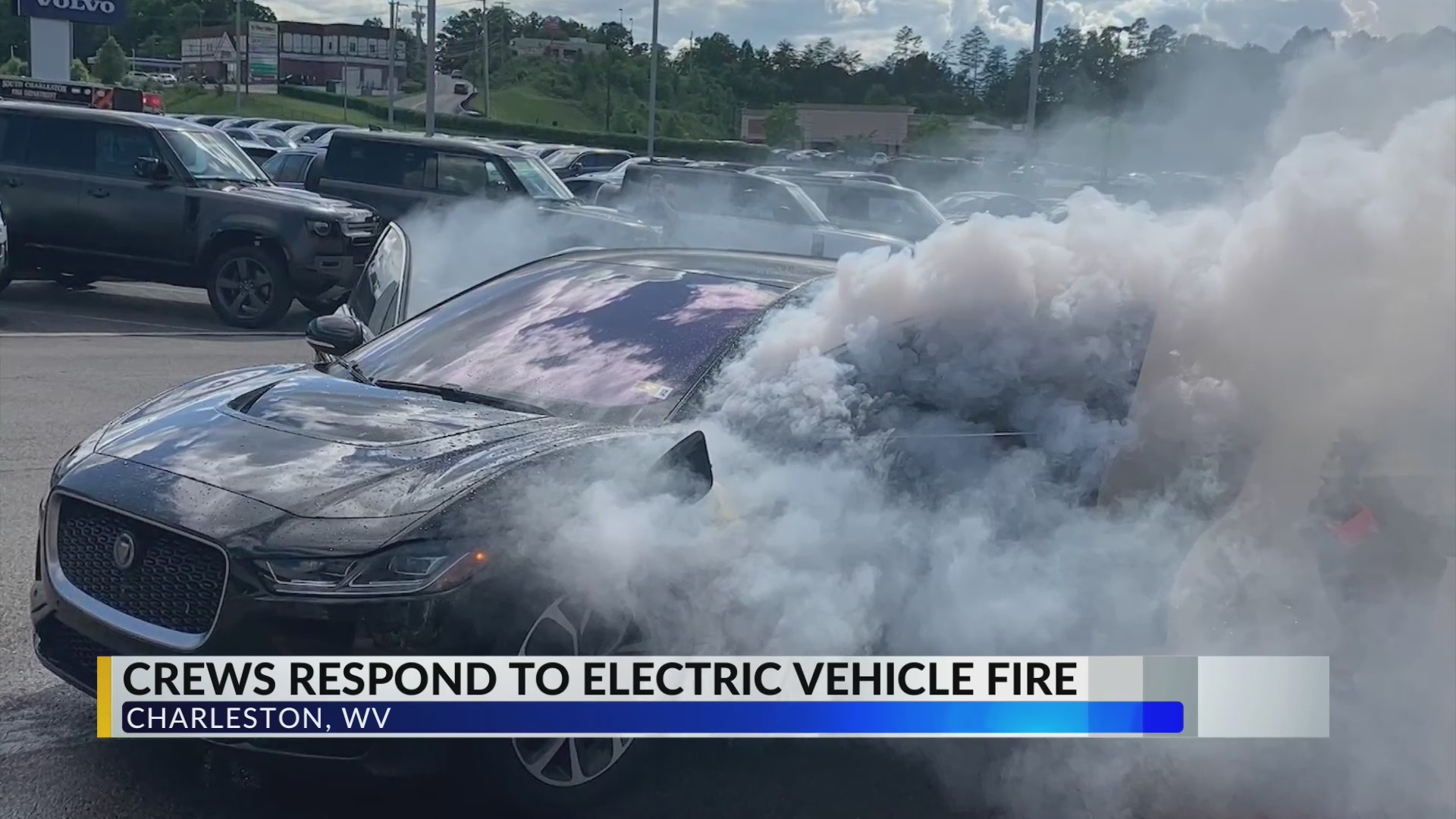 Multiple crews respond to electric vehicle fire at dealership – WOWK 13 ...