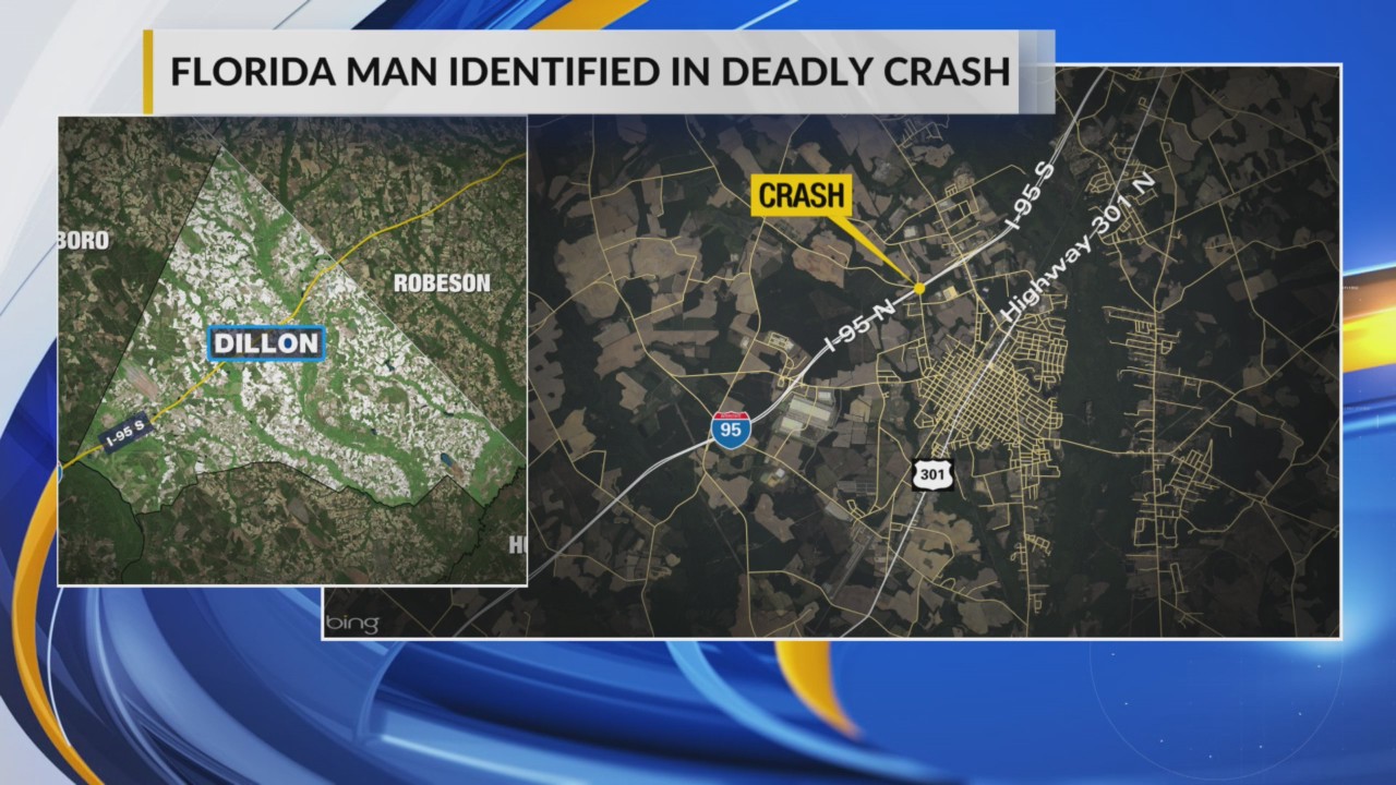 Coroner identifies Florida man killed in Interstate 95 crash in Dillon ...