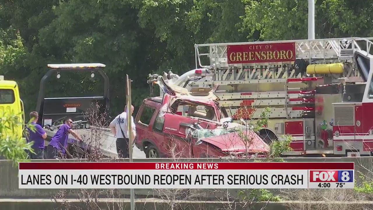 Lanes on I-40 westbound reopen after serious crash – FOX8 WGHP