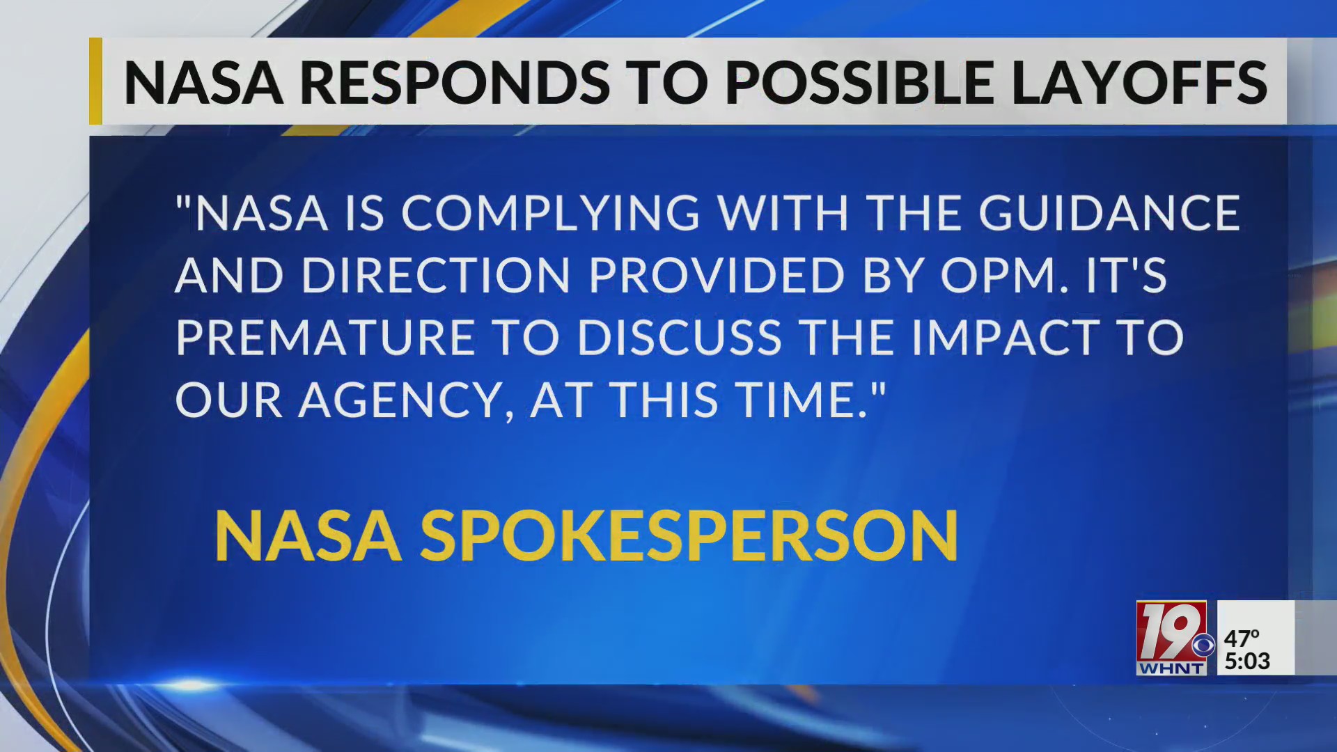NASA May Announce Layoffs | Feb. 18, 2025 | News 19 at 5 p.m. – WHNT.com