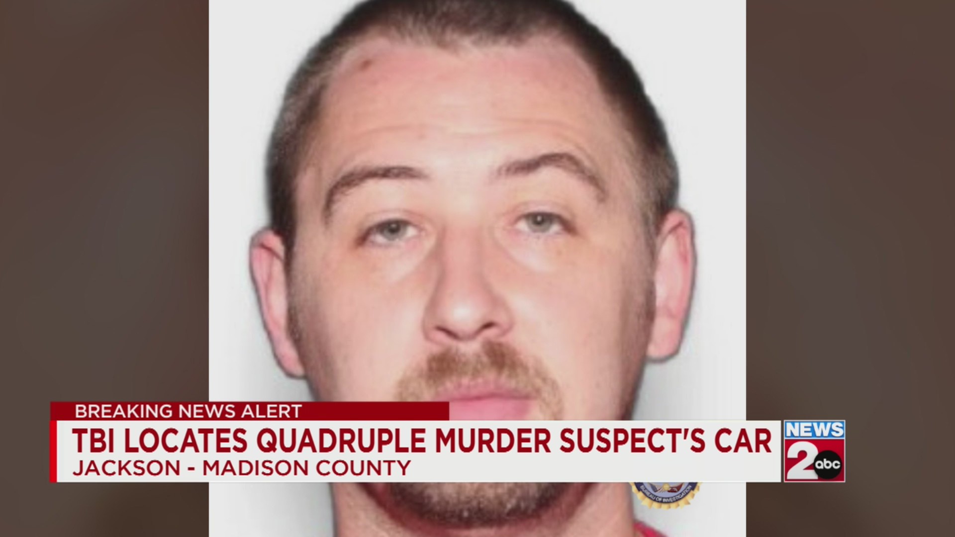 TBI locates car of quadruple murder suspect – WKRN News 2