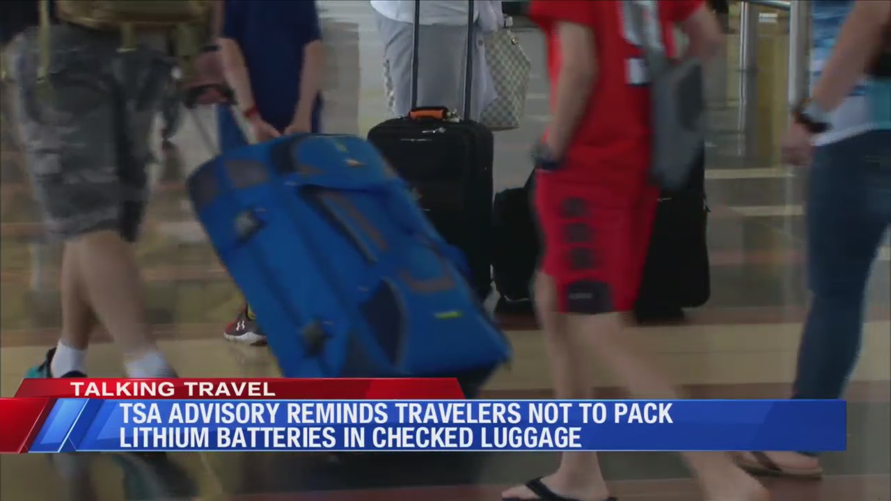 TSA advisory reminds travelers not to pack lithium batteries in checked