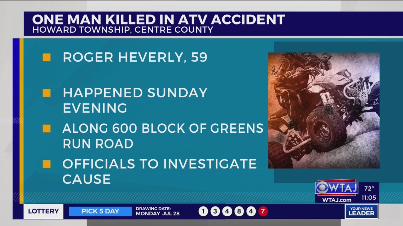 Centre County man killed in ATV accident, coroner confirms – WTAJ – www ...