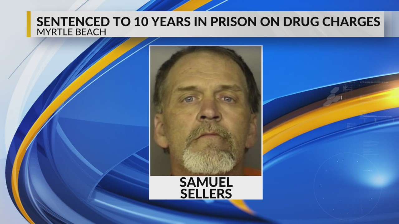 Myrtle Beach man to serve 10 years for drug charges – WBTW
