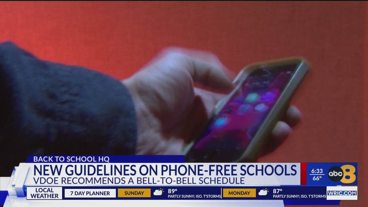 VDOE says Virginia schools should ban cell phones ‘belltobell’ WRIC
