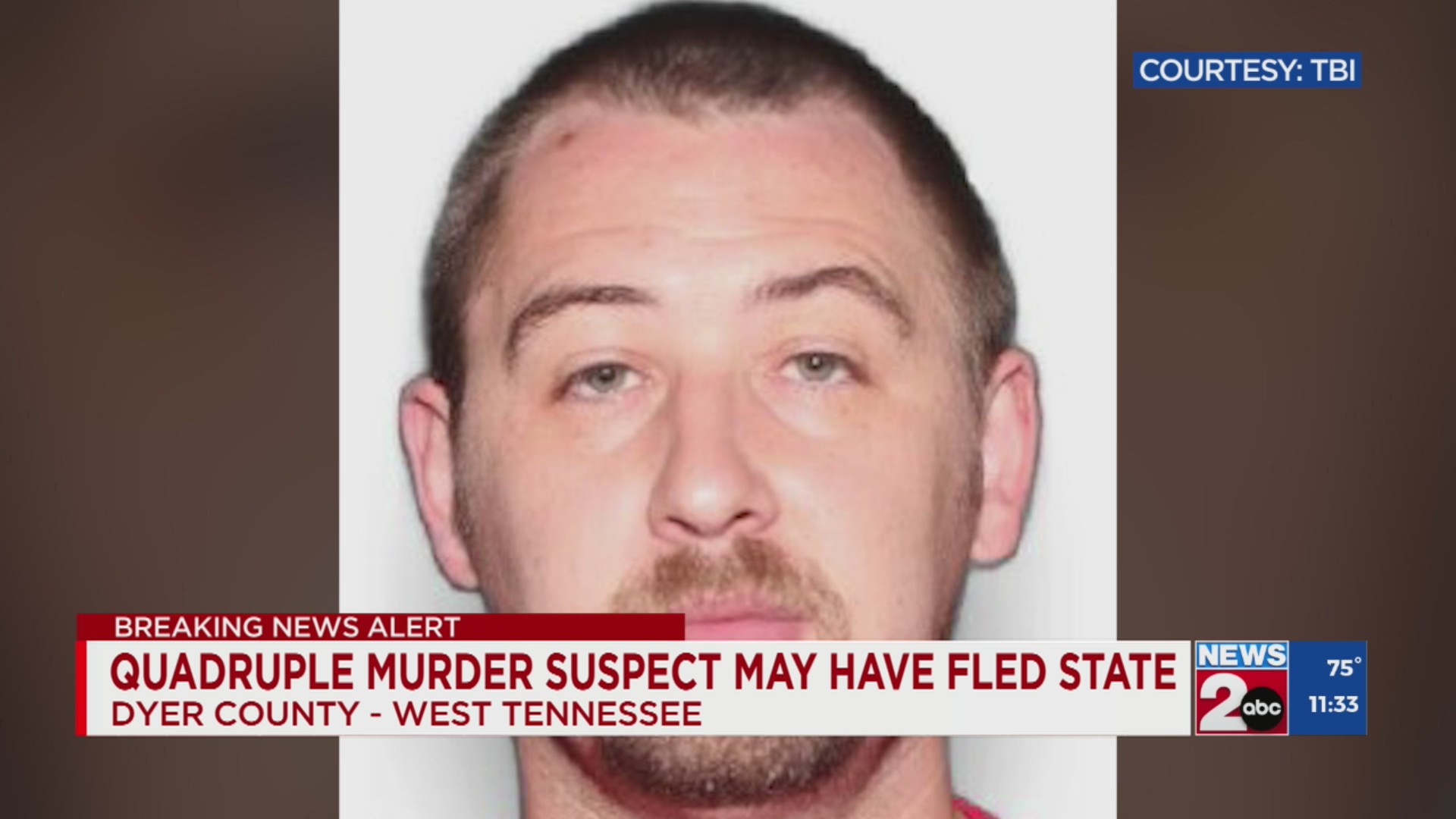 Quadruple murder suspect may have fled Tennessee – WKRN News 2