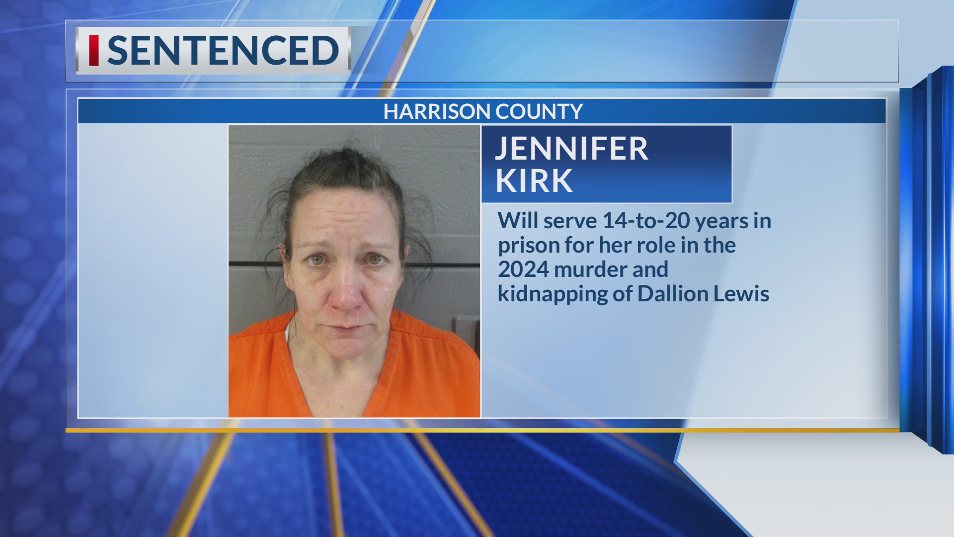 Woman sentenced in 2024 Harrison County murder & kidnapping case – WBOY.com