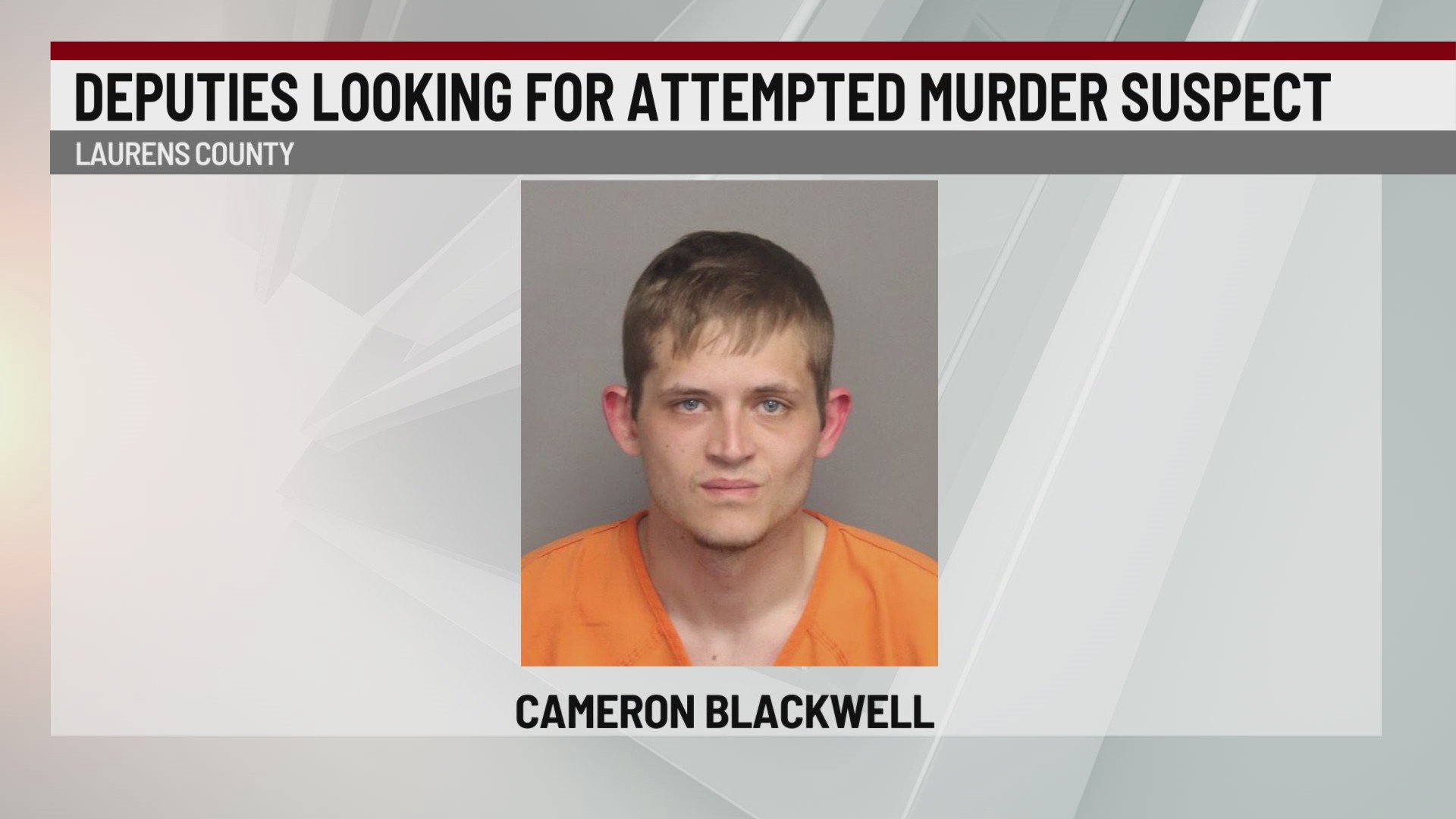 Attempted murder suspect wanted in Upstate – WSPA 7NEWS
