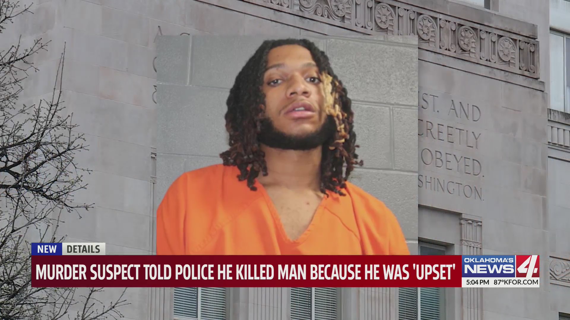 Murder suspect told police he killed man because he was ‘upset’ – KFOR ...