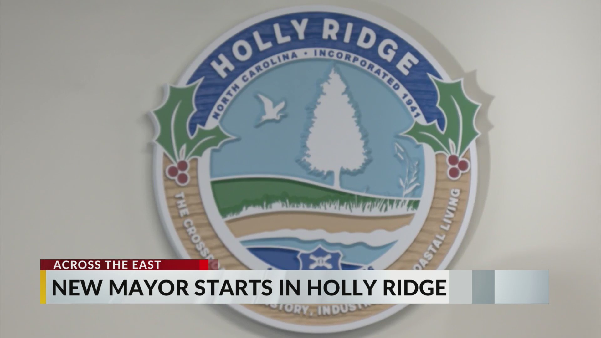 Holly Ridge appoints new Mayor, leaving Councilman seat open – WNCT