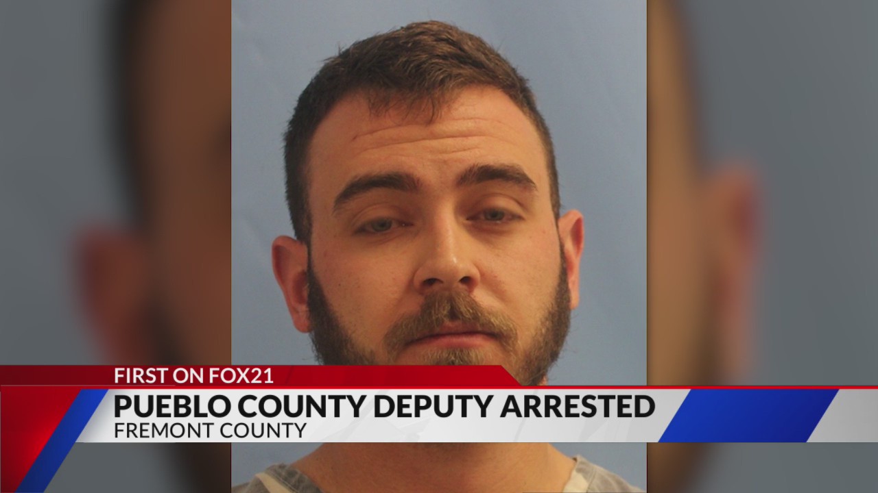 Pueblo deputy arrested on harassment, mischief charges – FOX21 News ...