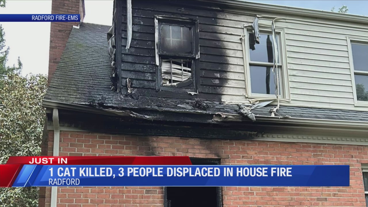 3 displaced, 1 cat dead after house fire in Radford – WFXRtv
