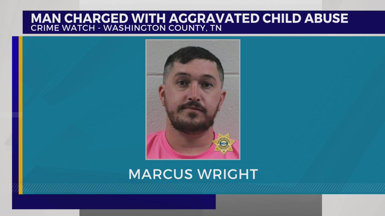 Johnson City man charged with aggravated child abuse – WJHL | Tri ...