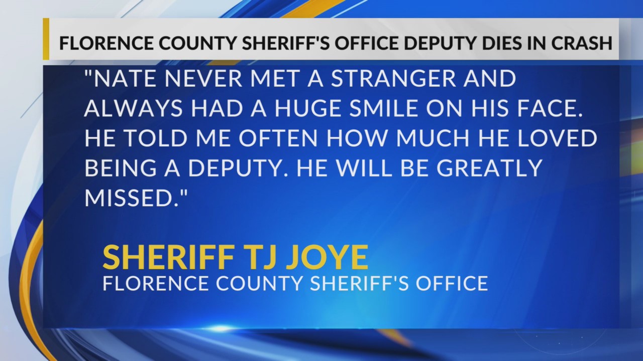 Tributes pour in for Florence County sheriff’s deputy killed in crash ...