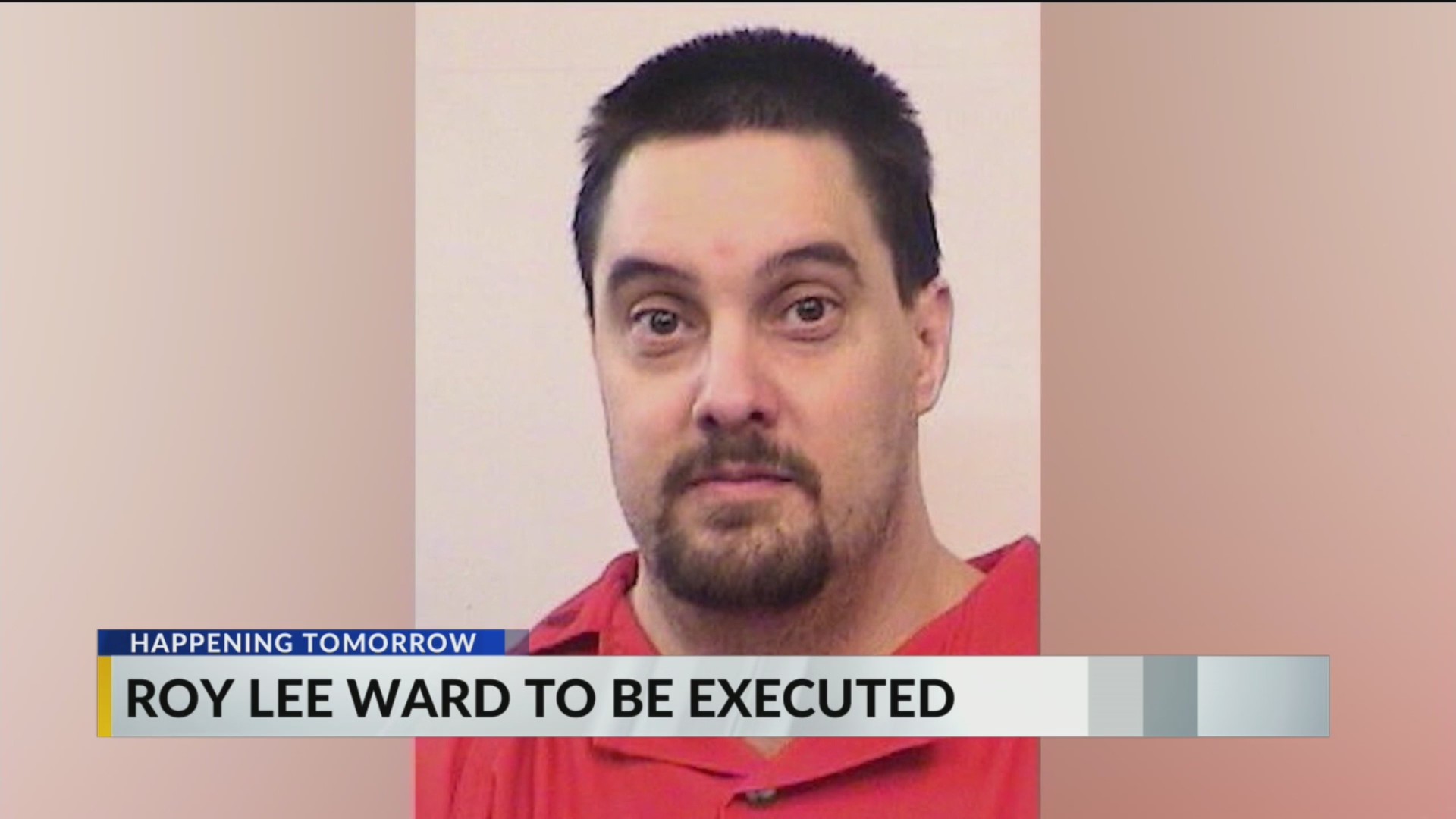 Convicted rapist, murder Roy Lee Ward to be executed – Fox 59