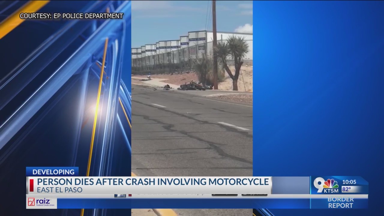 1 dead after crash involving motorcycle in East EP – KTSM 9 News