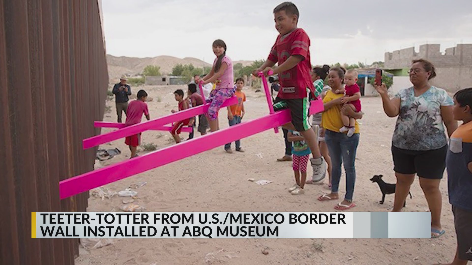 Border wall teetertotter art installation comes to Albuquerque Museum