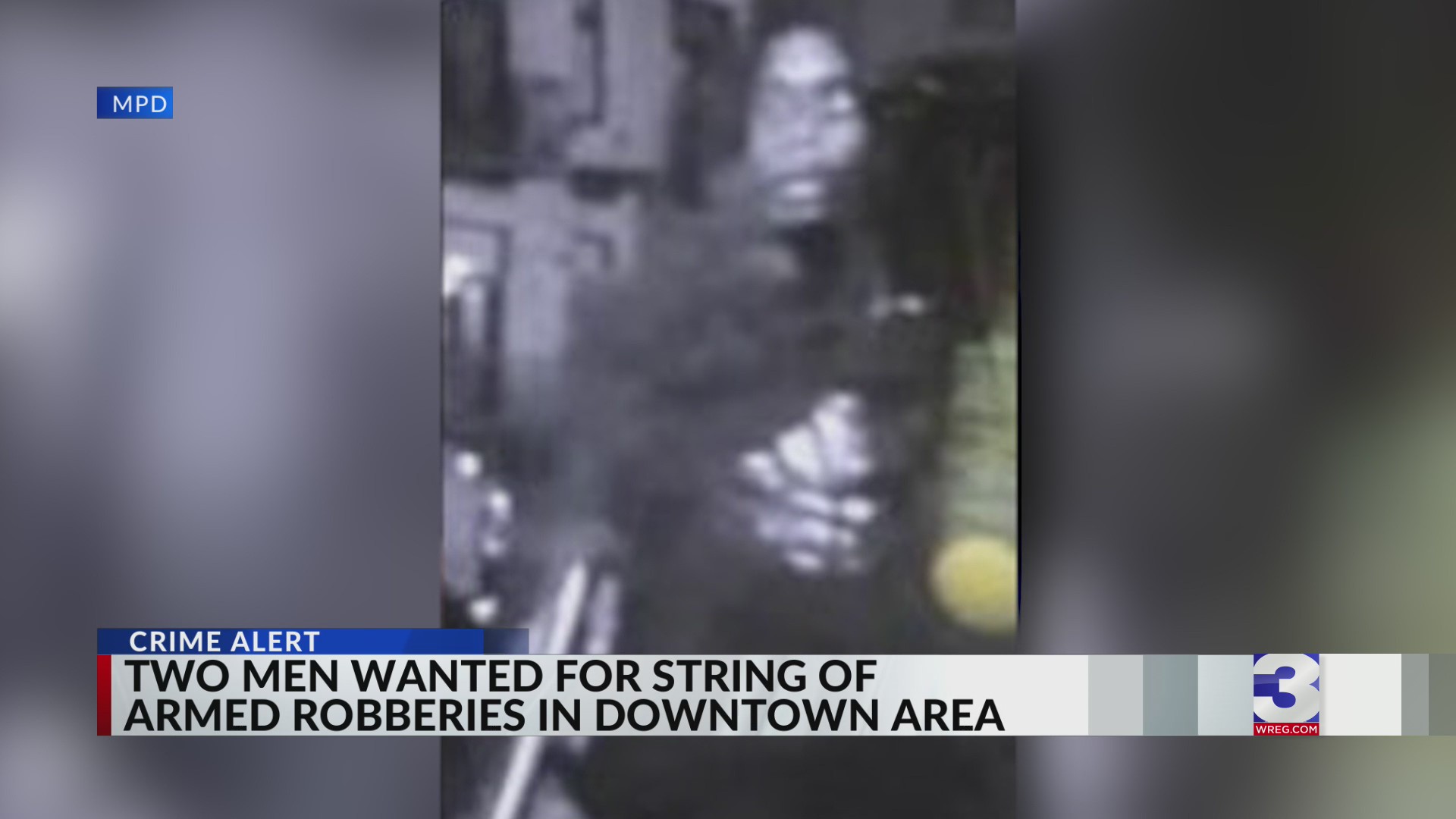 Two men wanted in four armed robberies downtown – WREG.com
