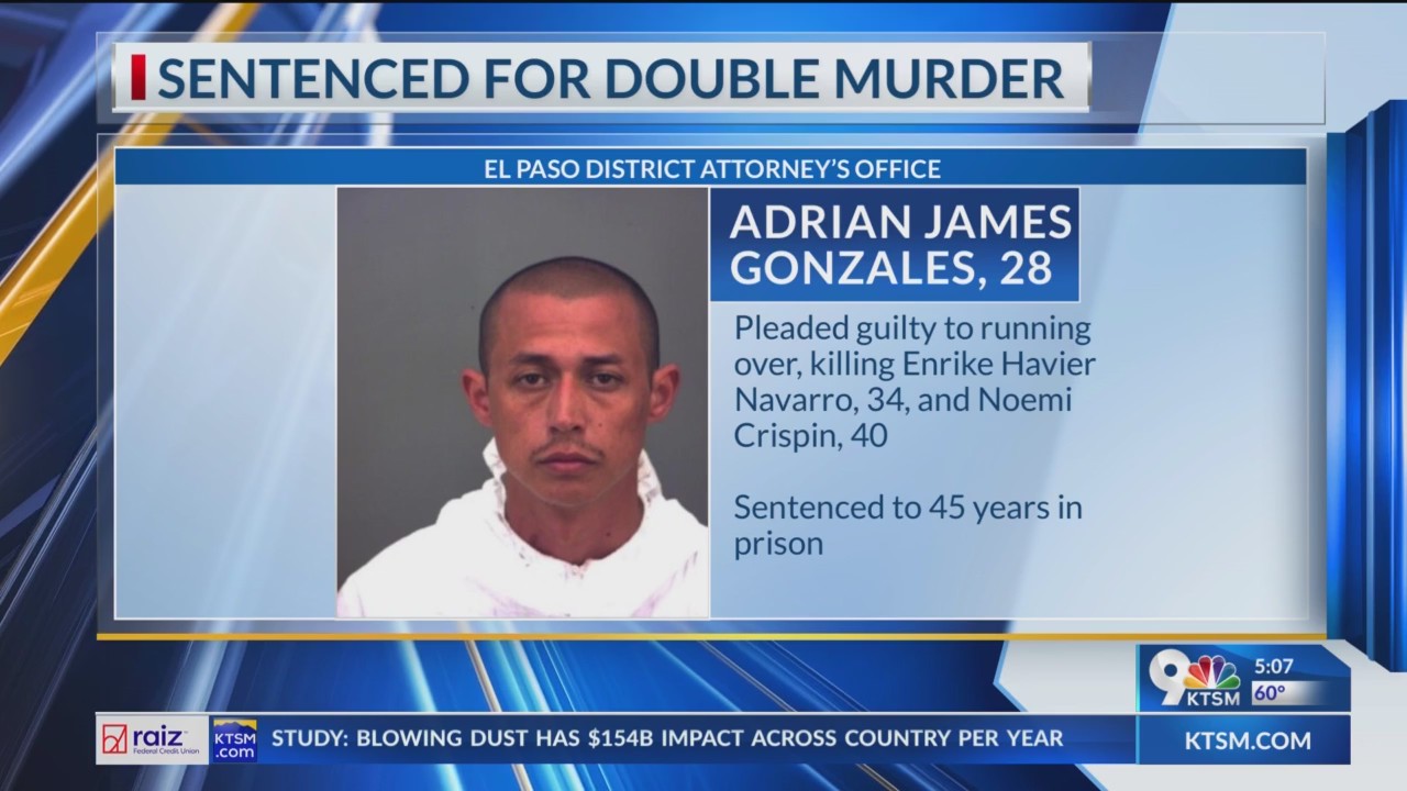 El Paso man sentenced to 45 years in double murder – KTSM 9 News