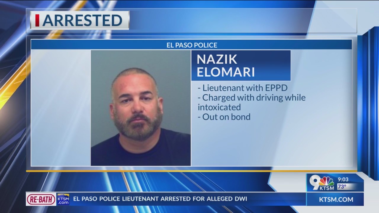 El Paso Police lieutenant arrested for alleged DWI – KTSM 9 News