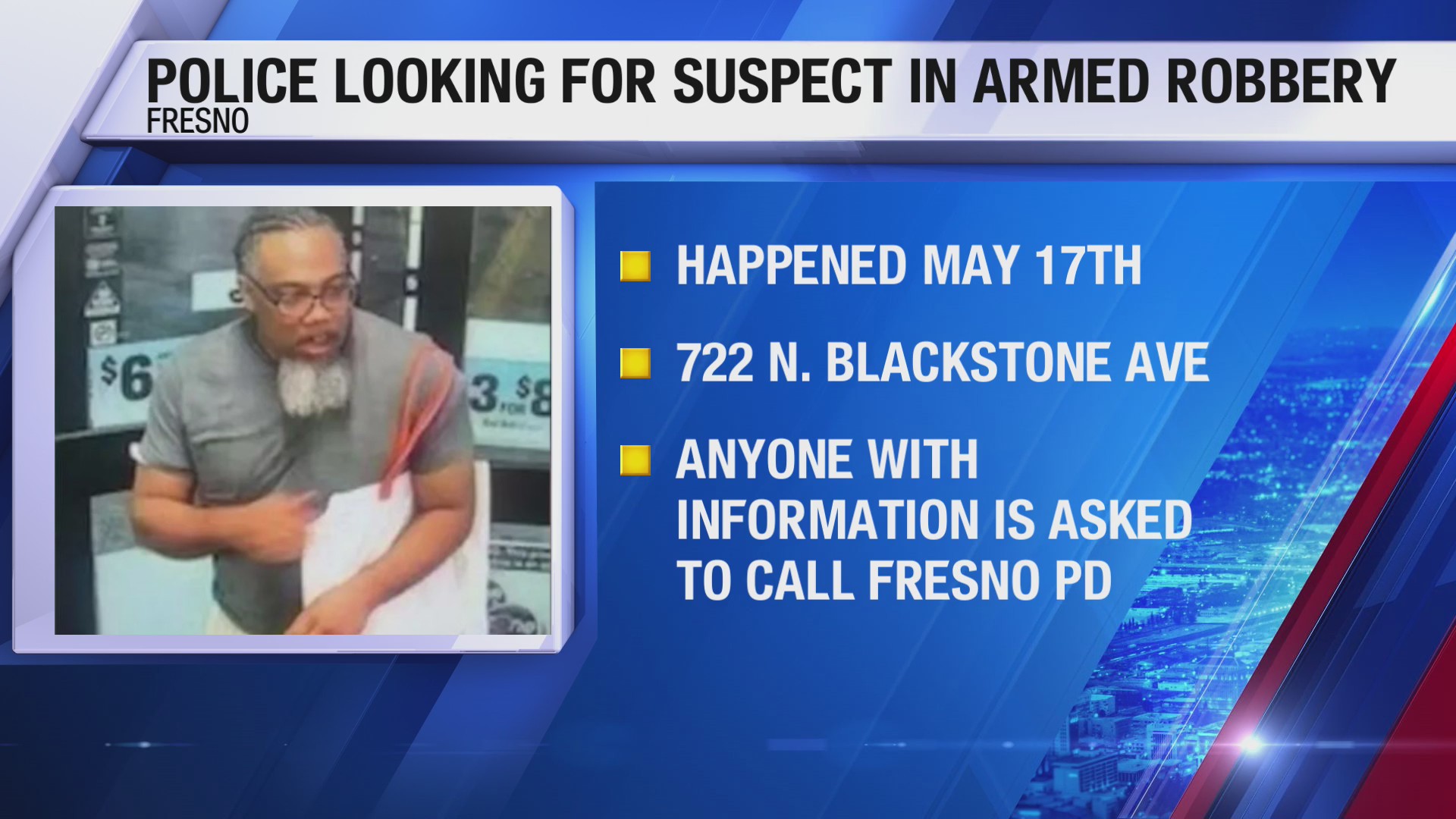 Man wanted in strong-arm robbery at Fresno 7-Eleven, police say – CBS47 ...