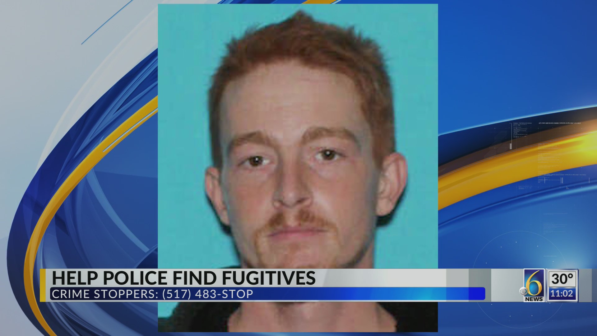 Crime Stoppers: Help police find fugitives – WLNS 6 News