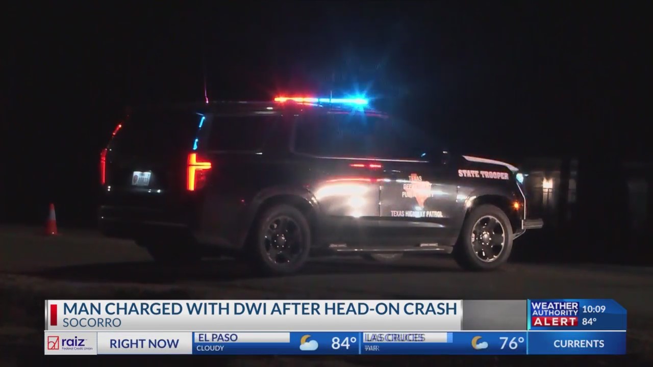Man faces DWI charge in head-on crash in Socorro – KTSM 9 News