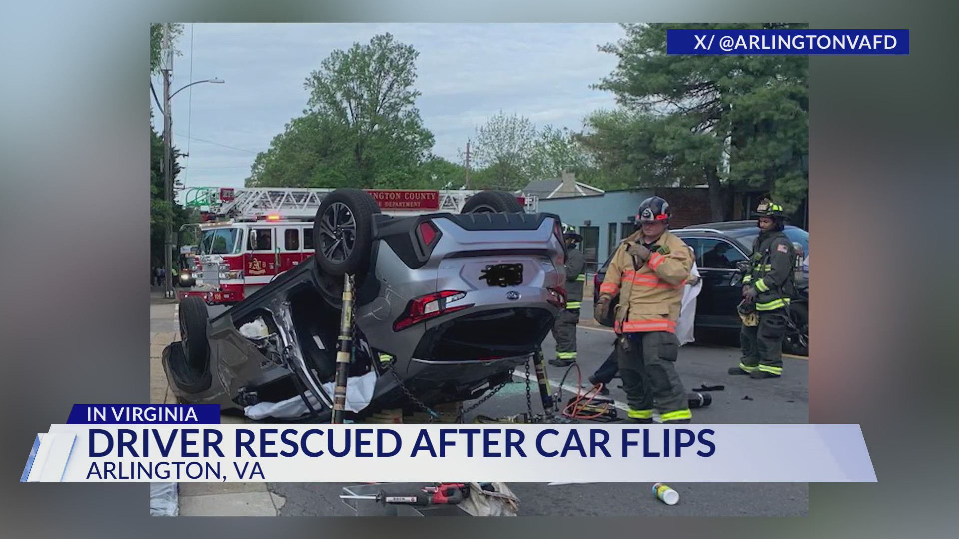 Car flips over, person trapped after crash in Arlington – DC News Now ...